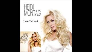 Heidi Montag - Turn Ya Head - (Wherever I Am EP)