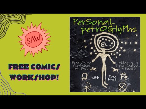Personal Petroglyphs with Tom Hart - A Free SAW Friday Night Comics Workshop