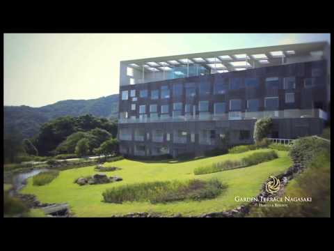 ガーデンテラス長崎ホテル＆リゾート　プロモーションムービー_GARDEN TERRACE NAGASAKI HOTERS ＆ RESORTS