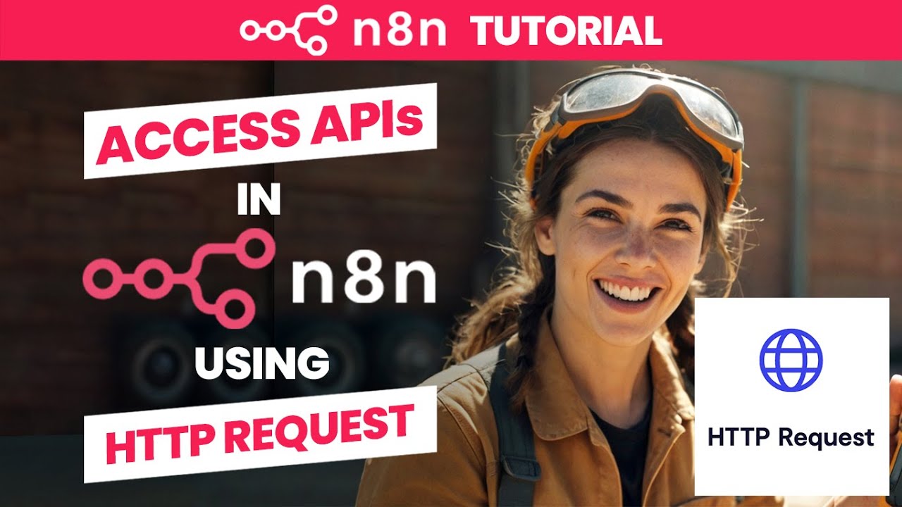 n8n Tutorial #5: Access any API using the HTTP Request Node
