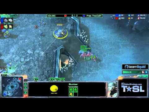 oGsMC(P) vs Prae.ThorZaIN(T) TSL Ro8 g3