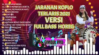 Download lagu JARANAN KOPLO TERPOPULER 2021 TERBARU TIK TOK HOREG GLERR PAS BUAT CEK SOUND mp3 Download lagu JARANAN KOPLO TERPOPULER 2021 TERBARU TIK TOK HOREG GLERR PAS BUAT CEK SOUND mp3
