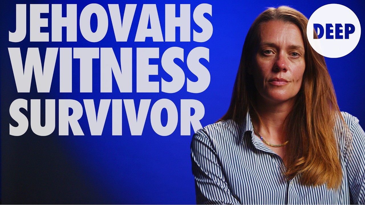 Former Jehovahs Witness Speaks Out | Deep