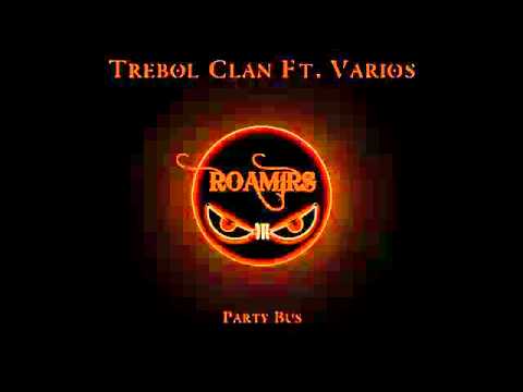 Trebol Clan Ft Berto El Original & Mr. Frank - Party Bus