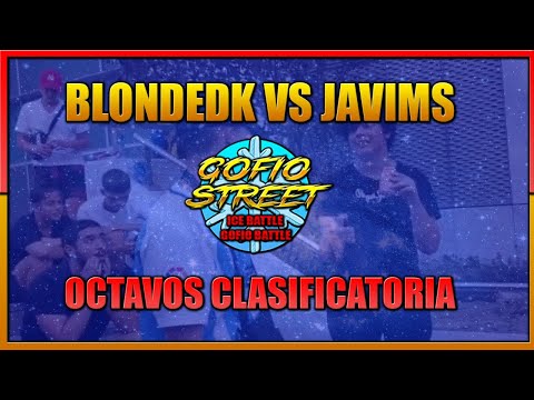 (BATALLON) BLONDED vs JAVIMS | OCTAVOS 1 CLASIFICATORIA GOFIO STREET