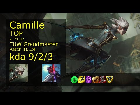 Camille Top vs Yone - EUW Grandmaster 9/2/3 Patch 10.24 Gameplay