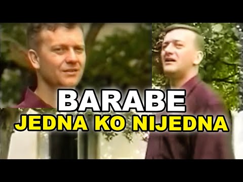 BARABE - Jedna ko nijedna (Official Music Video)