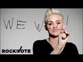 Rock the Vote #WeWill Video 