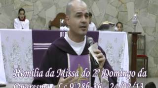 Homilia da Missa do 2º Domingo da Quaresma - 24/02/13