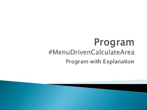 49 - Menu Driven Program to Calculate Area of different Geometric figures