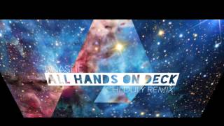 Tinashe - All Hands On Deck (Chi Duly Remix)