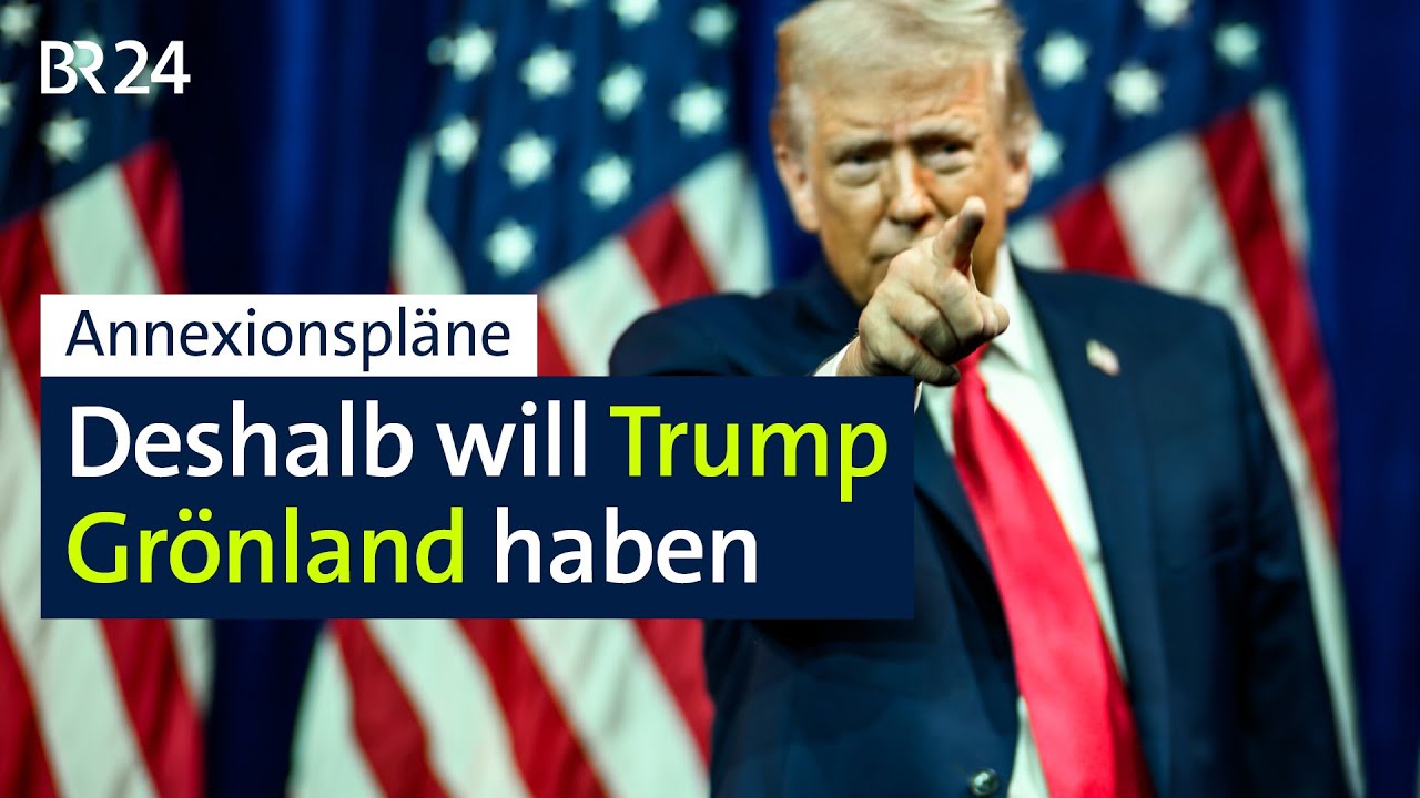 Annexionspläne: Deshalb will Trump Grönland haben | BR24