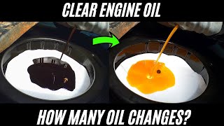 Clear Engine Oil - How Many Oil Changes Does it Take (with Color Comparison)