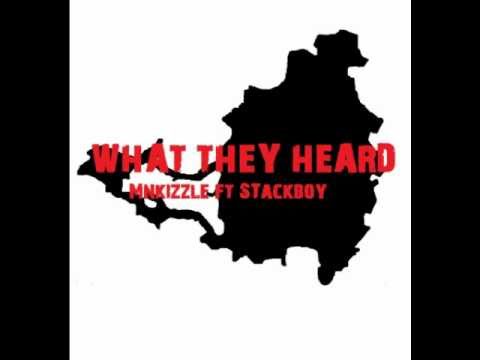 Mnkizzle - what they heard ft Stackboy