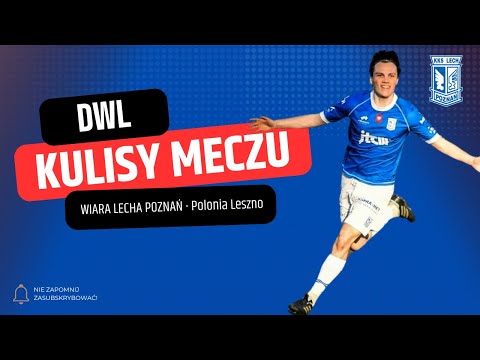 Kilka skandali, dużo nerwów i my… Znów o krok! Kulisy meczu Wiary Lecha Poznań z Polonią Leszno.