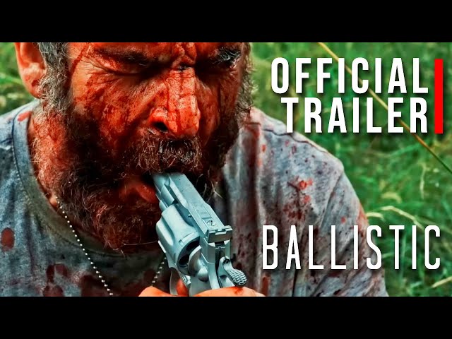 BALLISTIC [2024] | Official Trailer | Crime-Thriller