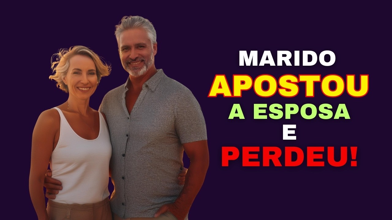 Marido APOSTOU a Esposa e PERDEU | História de Infidelidade