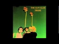 The Gun Club - I Hear Your Heart Singing
