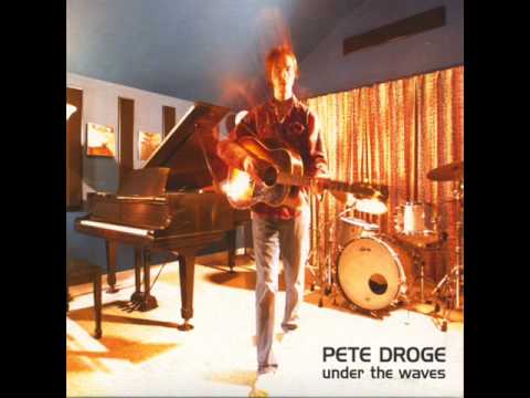 Pete Droge - Going Whichever Way the Wind Blows