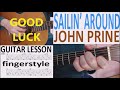 SAILIN' AROUND - JOHN PRINE fingerstyle GUITAR LESSON