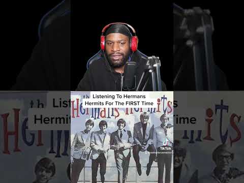 FIRST Time Listening To Hermans Hermits