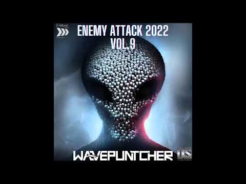 Enemy Attack 2022 Vol.9 mixed by Wavepuntcher