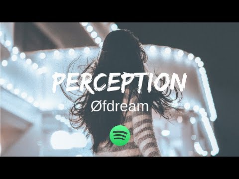 Øfdream - Perception