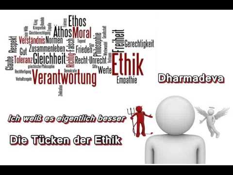 Ich weiß es eigentlich besser - Die Tücken der Ethik - Dharmadeva