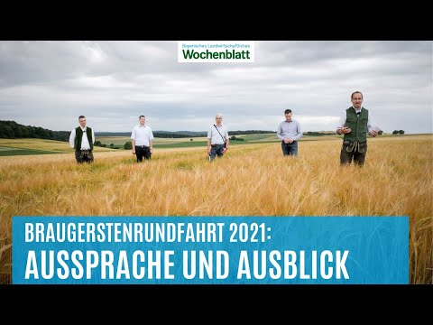 Braugerstenrundfahrt 2021: Aussprache und Ausblick | Anbau & Ernte | Braugerste