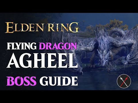 Flying Dragon Agheel Boss Fight Guide - Elden Ring Boss Fight