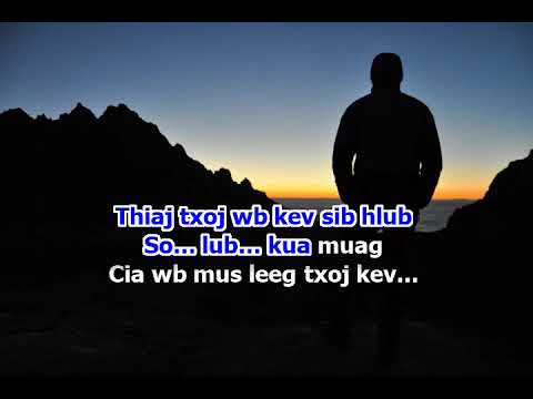 Touly Vangkhue- Leeg Txoj Kev (Karaoke)