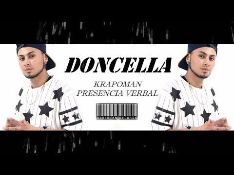 PRESENCIA VERBAL - KRAPOMAN - DONCELLA 💋  - (VÍDEO LYRICS)