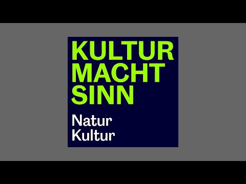 KULTUR MACHT SINN  - Video-Podcast mit tim-Direktor Karl B. Murr (Natur Kultur)