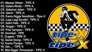 Download lagu TIPE-X - 15 Lagu Paling Hits & Terbaik | Lagu Nostalgia Indonesia   Lirik Lengkap | Salam Rindu mp3