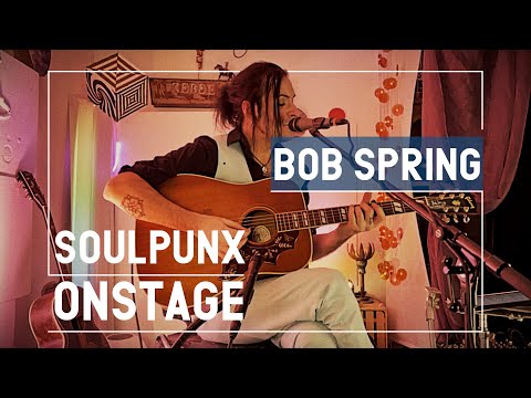 BOB SPRING I Soulpunx Onstage