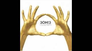 3OH!3 - House Party (Clean)