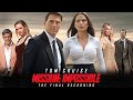 Mission Impossible The Final Reckoning Full Movie Facts 2025 Tom Cruise Hayley Atwell