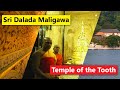 Temple of the Tooth | Sri Dalada Maligawa | Sri Lanka
