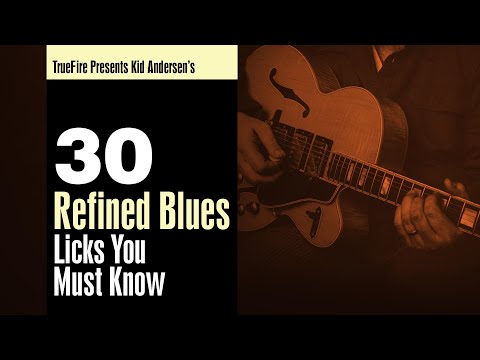🎸Kid Andersen's 30 Refined Blues Licks You MUST Know - Intro - Guitar Lessons