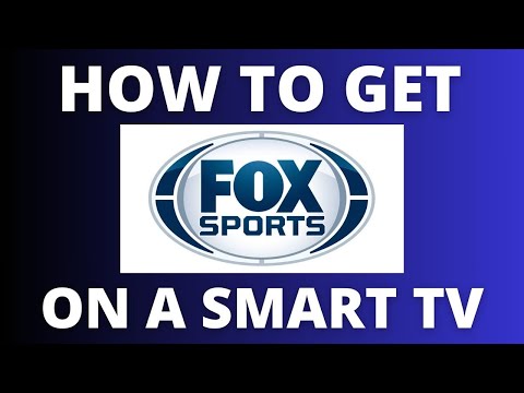 How to get Fox Sports on a Smart TV