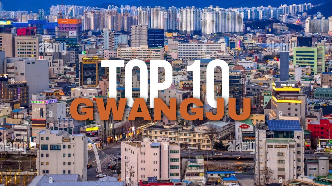 Top 10 Exciting Things to Do in Gwangju