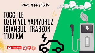 TOGG İLE UZUN YOLA ÇIKIYORUZ !! İSTANBUL - TRABZON 1.100 KM