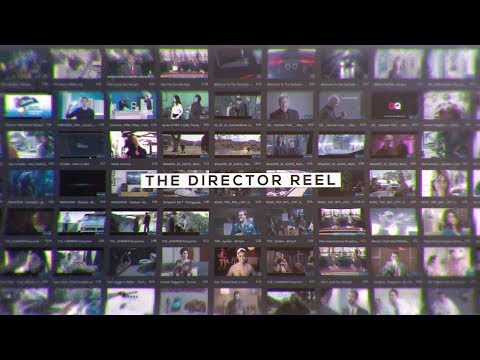 The Director Reel