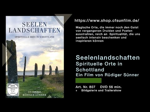 Seelenlandschaften - Spirituelle Orte in Schottland