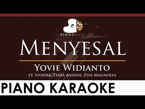 Yovie Widianto - Menyesal ft. Lyodra, Tiara Andini, Ziva Magnolya - HIGHER Key (Piano Karaoke)