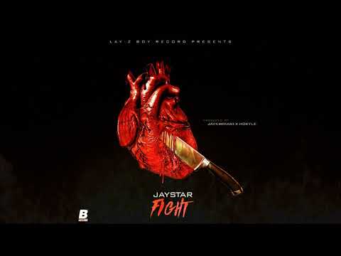 JayStar - Fight (Official Audio)