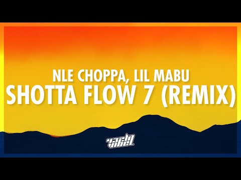 NLE Choppa ft. Lil Mabu - Shotta Flow 7 Remix (Lyrics) | 432Hz