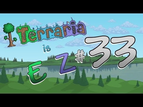 Terraria 1.2 is EZ - Ep. 33 - "Solar Eclipse"