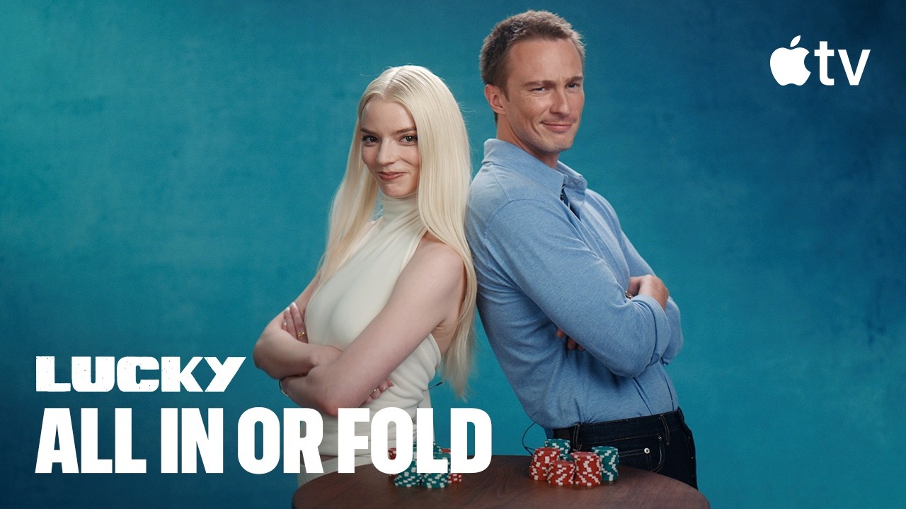 Lucky — Anya Taylor-Joy & Drew Starkey Play "All In or Fold" | Apple TV