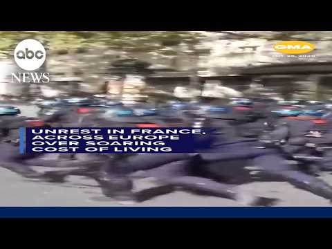 Unrest in France, across Europe over soaring cost of living